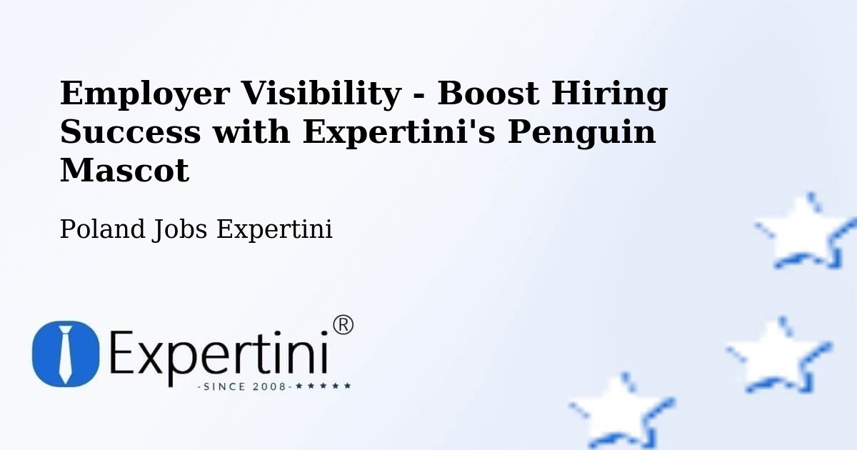 CV and Resume Visibility Optimization – Osiek Mały - Poland Jobs Expertini